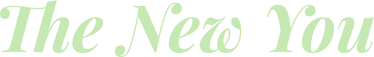 Decorative text 'The New You' in a light green color on a white background